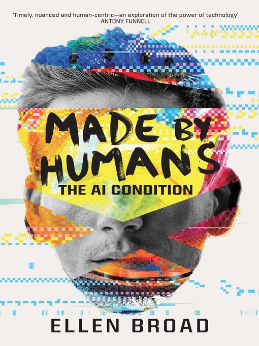 Title details for Made by Humans by Ellen Broad - Available